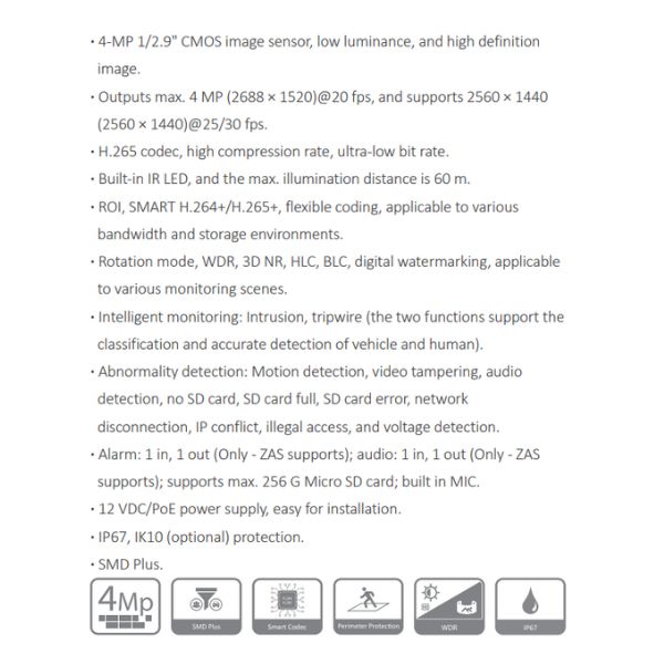 CAMARA IP TIPO BALA 4MP *LENTE MOTORIZADO *SENSOR 1/2.9" CMOS *H.265 *DIST. ILUM 60M *WDR, 3D NR, HLC, BLC *SLOT MICRO SD HASTA 256G *MIC INTEGRADO *IP67/IK10 - Imagen 3