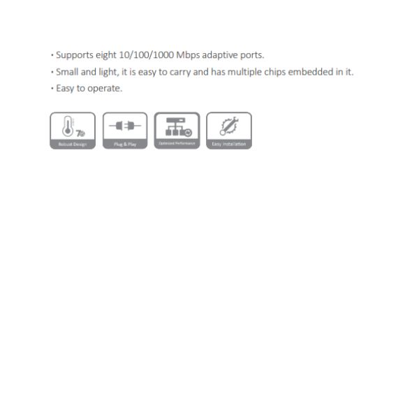 SWITCH GIGABIT DE 8 PUERTOS *PLUG AND PLAY *FACIL INSTALACIÓN *CAPA 2 *MATERIAL PLASTICO *PUERTO 1–8: 8 × 10/100/1000 BASE-T *ALIMENTACION 5 VDC; 1 A *CE; FCC - Imagen 1