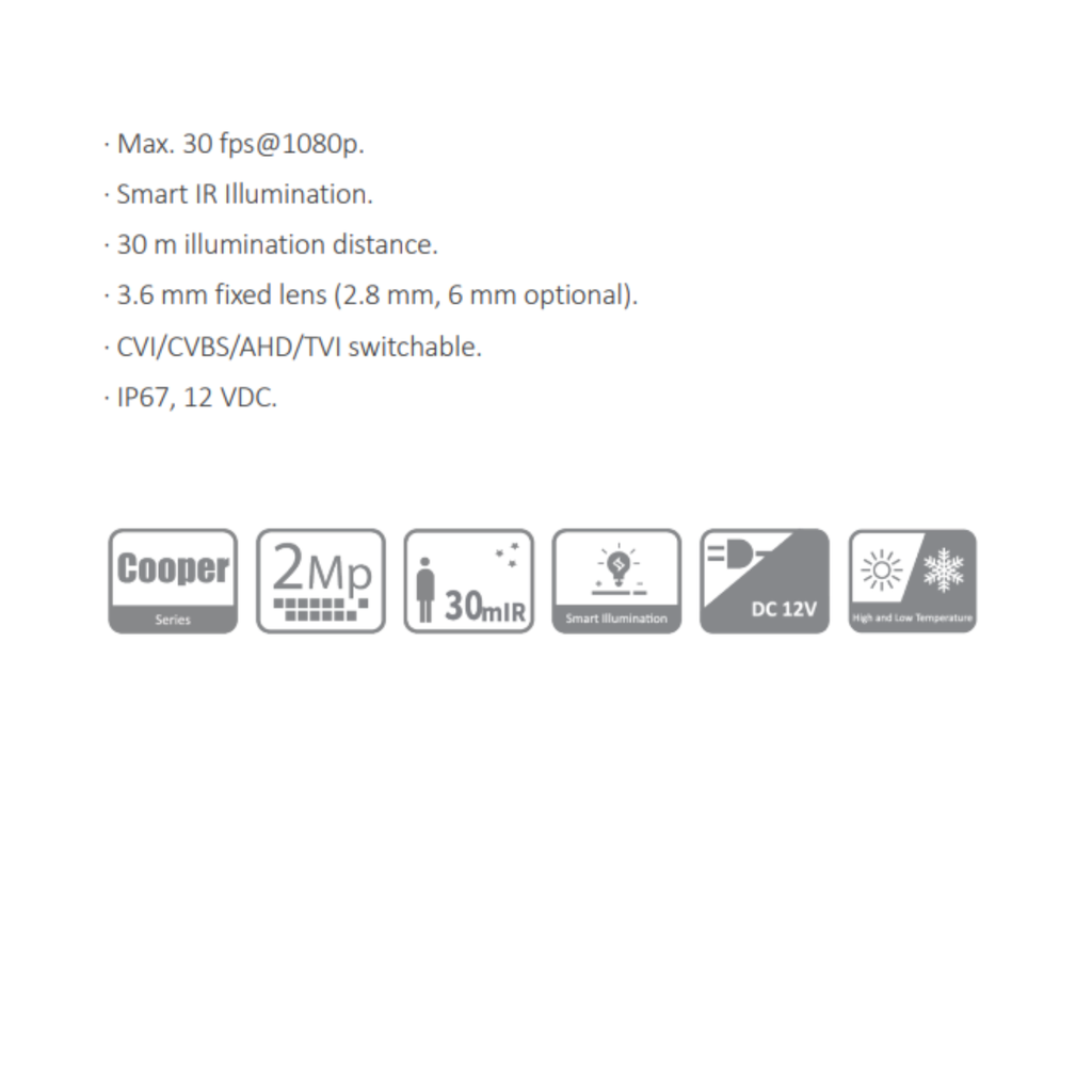 CAMARA HDCVI COOPER DOMO 2MP METALICA *DIST. ILUMINACION 30M *LENTE FIJO 2.8MM *CVI/CVBS/AHD/TVI *IP67 - Imagen 1